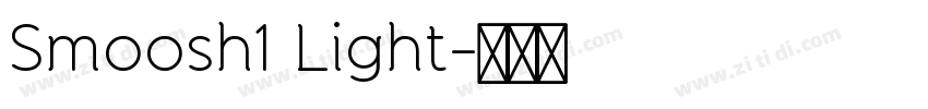 Smoosh1 Light字体转换